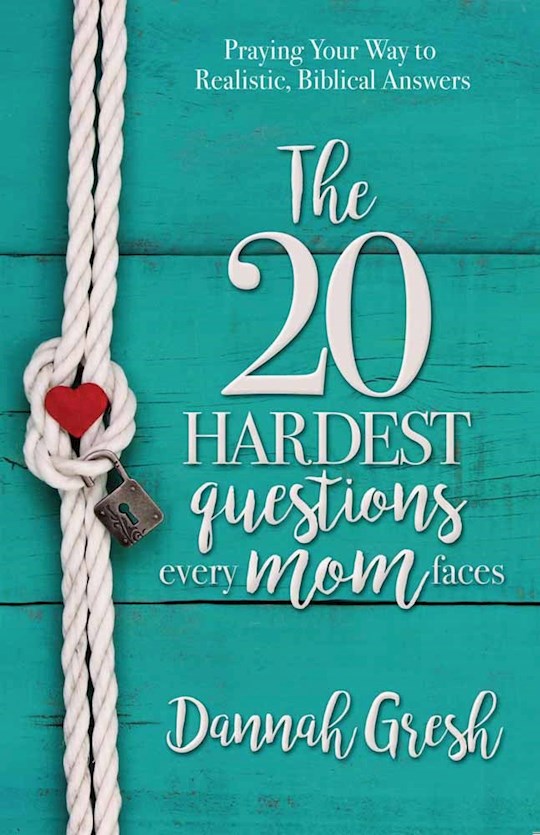 20 Hardest Questions Every Mom Faces