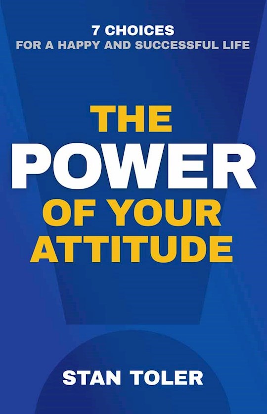 The Power Of Your Attitude