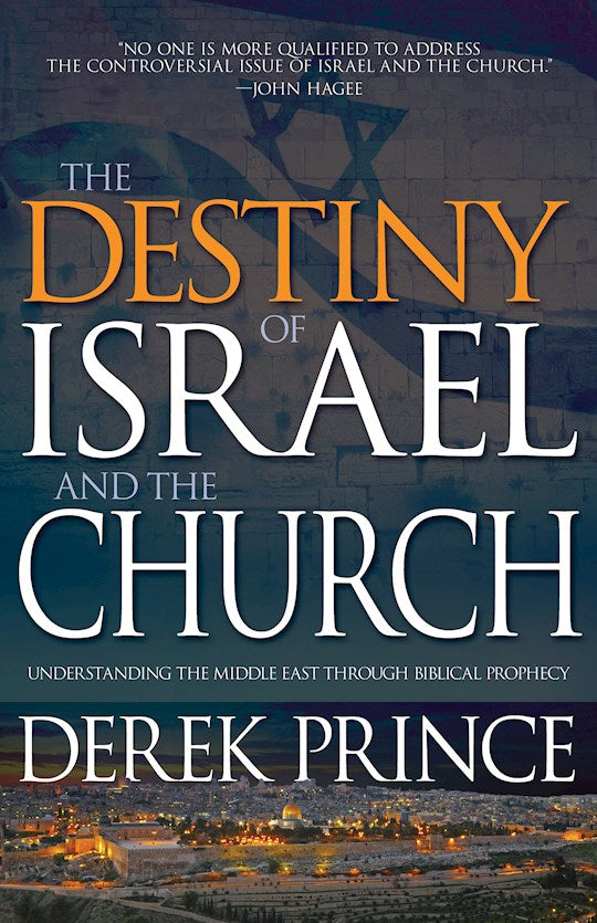 Destiny Of Israel And The Church