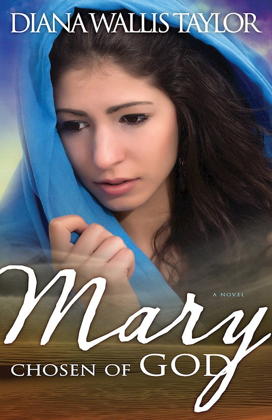 Mary Chosen Of God
