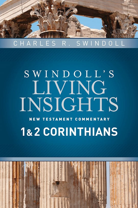 Insights On 1 &amp; 2 Corinthians (Swindoll&