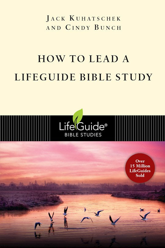 How To Lead A LifeGuide Bible Study  (LifeGuide Bible Study)