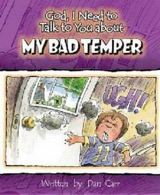 God I Need To Talk To You About My Bad Temper