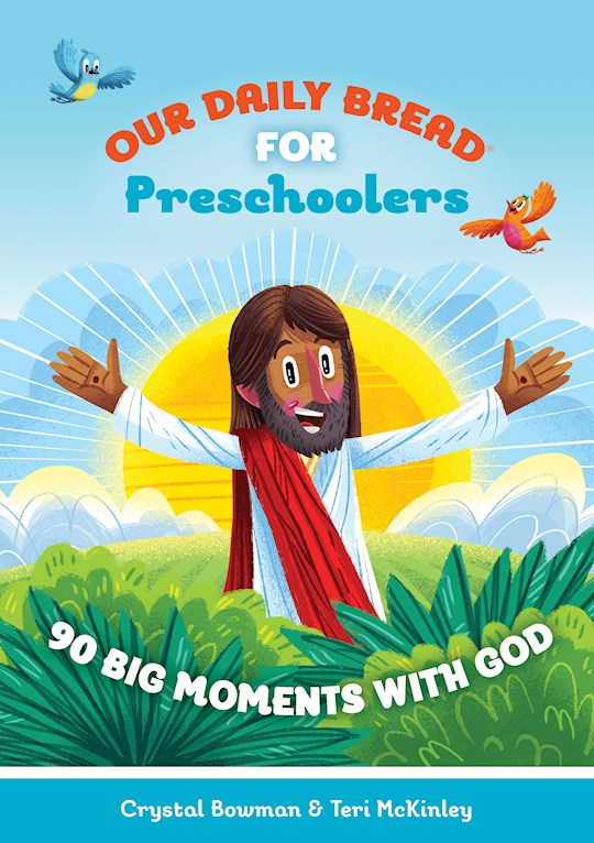 Our Daily Bread For Pre-Schoolers