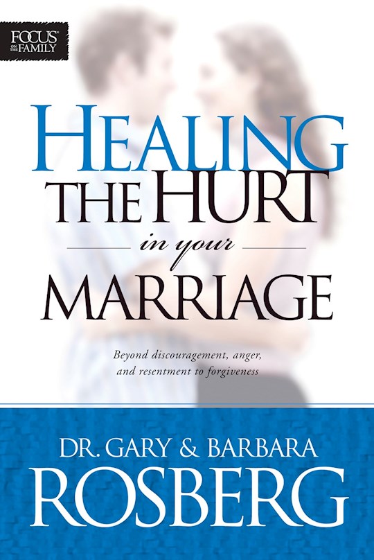 Healing The Hurt In Your Marriage
