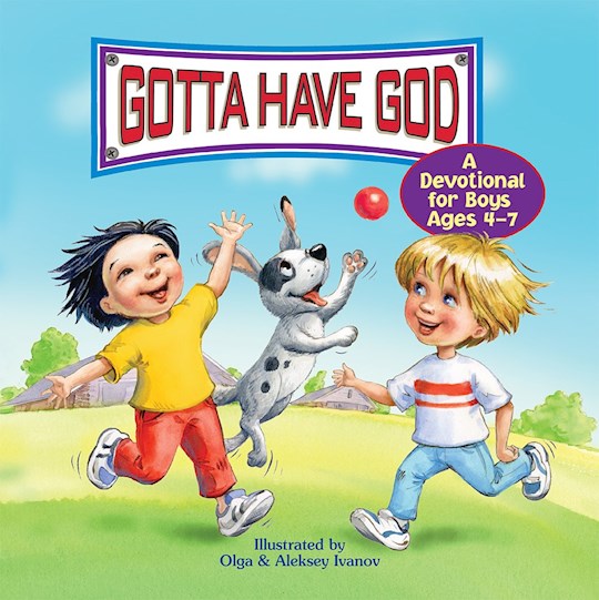 Gotta Have God For Little Ones (Ages 4-7)