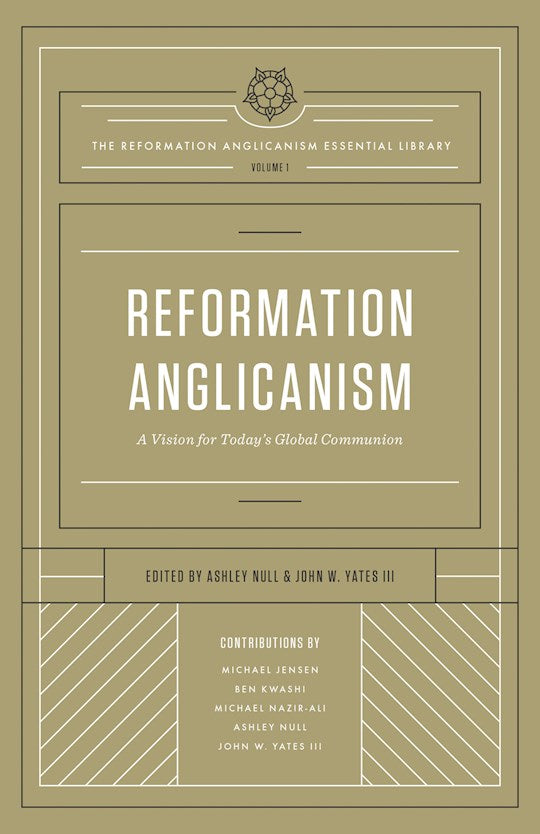 Reformation Anglicanism Volume 1