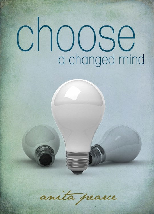 Choose A Changed Mind