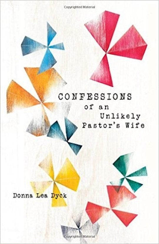 Confessions Of An Unlikely Pastor&