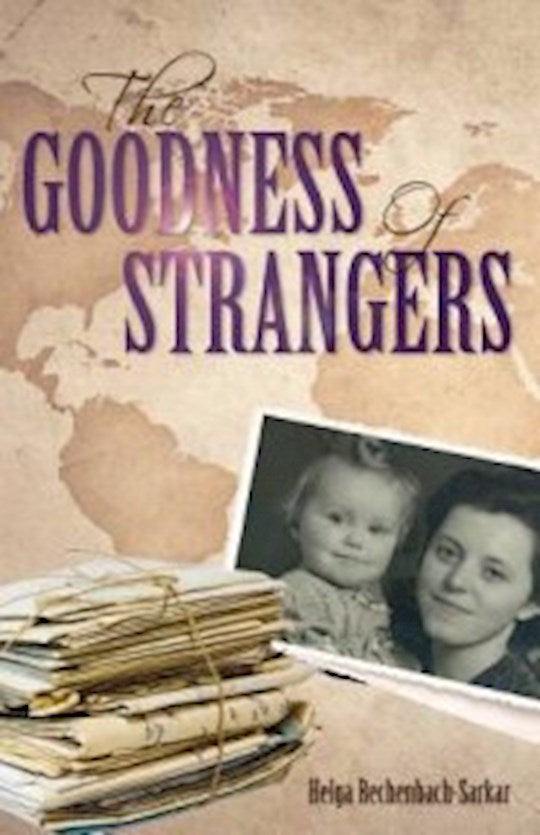 Goodness Of Strangers The