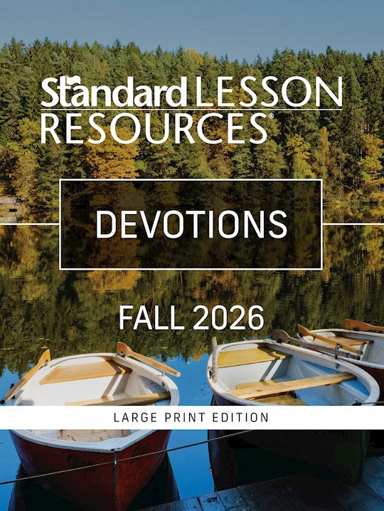 Standard Lesson Quarterly Fall 2026: Adult Devotions Large Print (