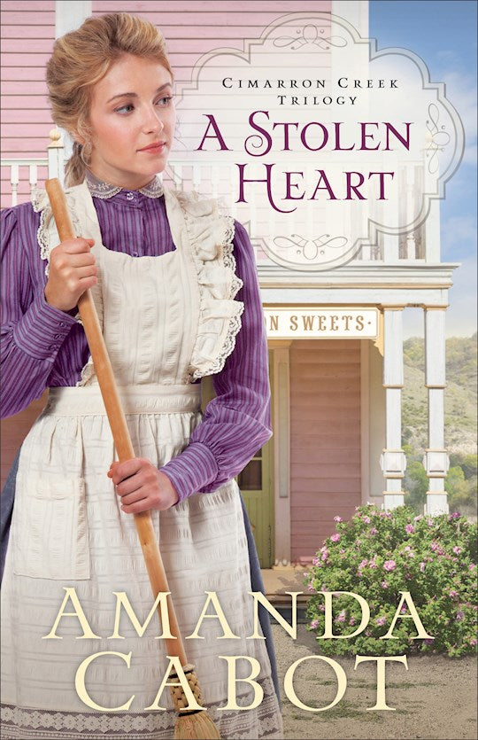 A Stolen Heart (Cimarron Creek Trilogy 