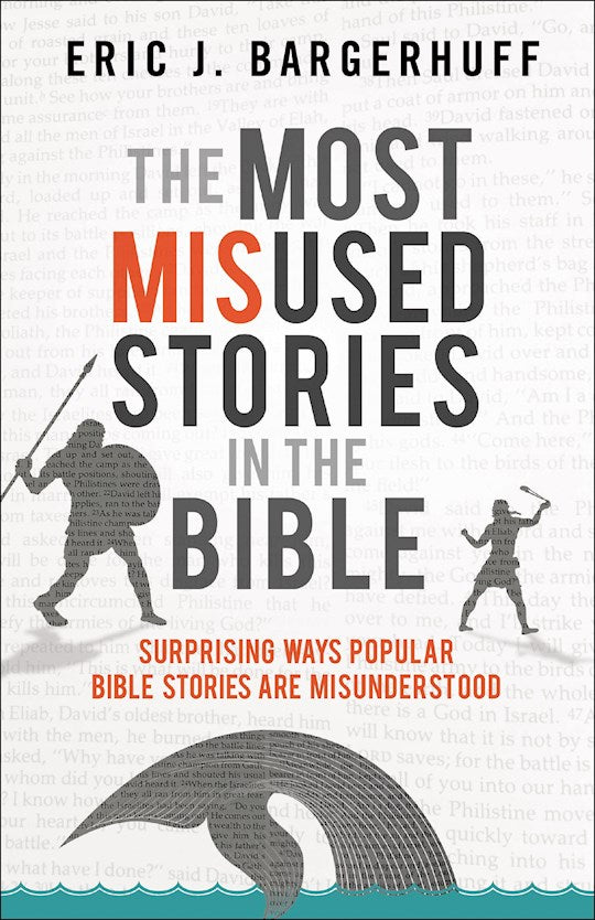 Most Misused Stories In The Bible
