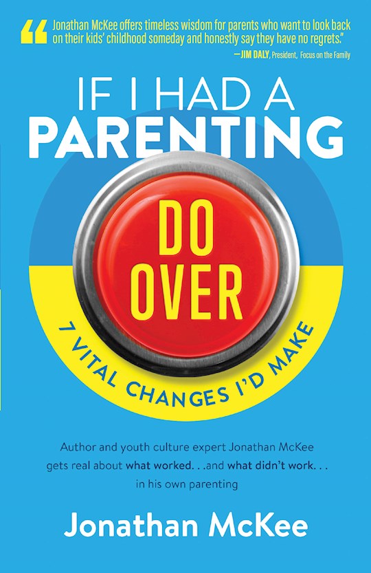 If I Had A Parenting Do-Over