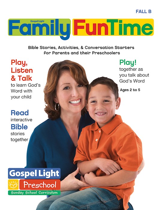 Gospel Light Fall 2026: Preschool/Pre-K/Kindergarten Family Funtime (Ages 2-5)-Year B (