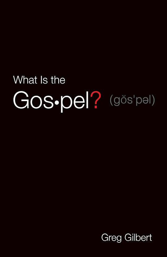 Tract-What Is The Gospel? (ESV) (Pack Of 25)