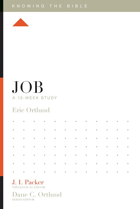 Job: A 12-Week Study (Knowing The Bible)