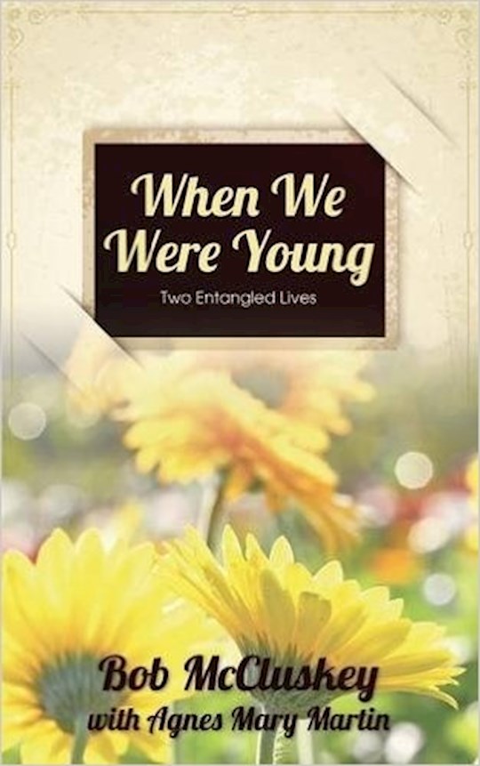 When We Were Young