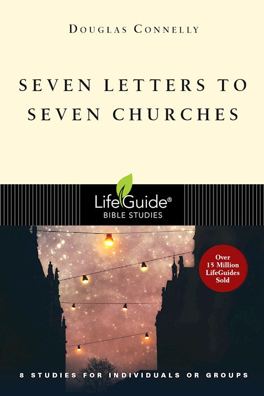 Seven Letters To Seven Churches (LifeGuide Bible Study)