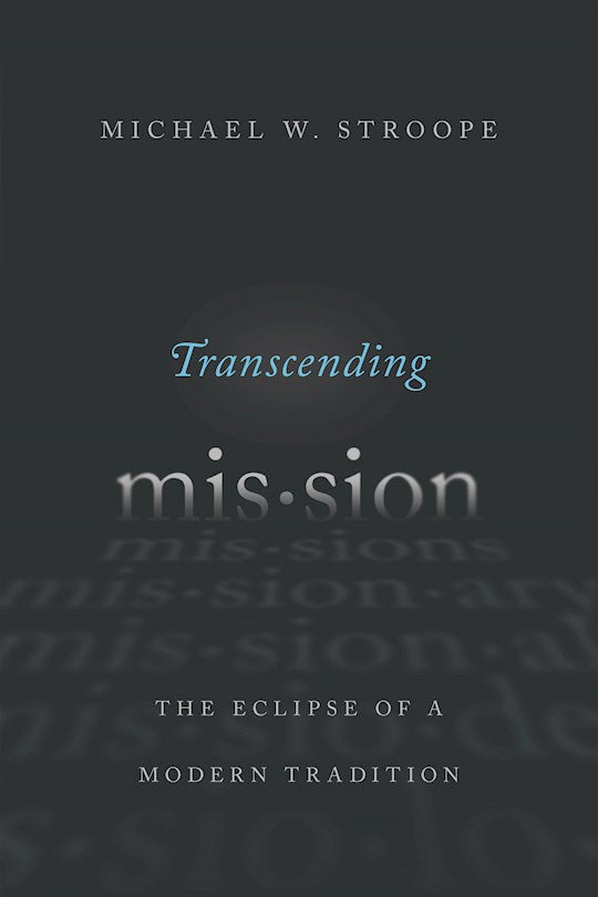 Transcending Mission