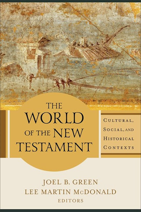 The World Of The New Testament