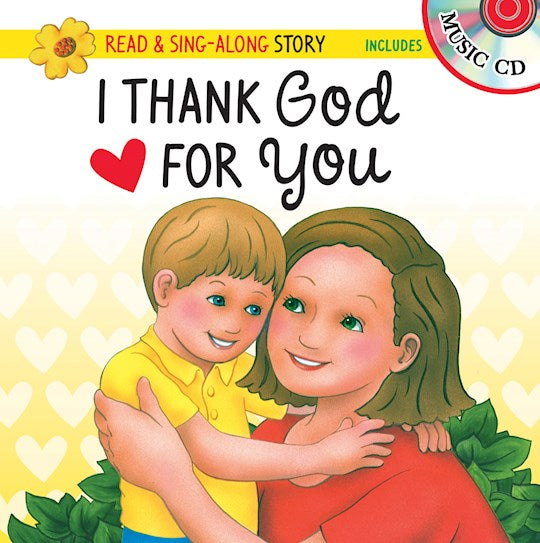 I Thank God For You Read &amp; Sing-Along Storybook With CD