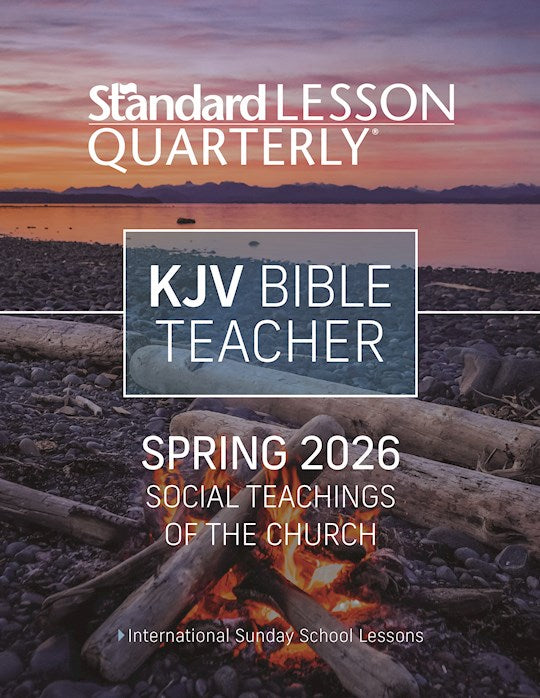 Standard Lesson Quarterly Spring 2026: Adult Bible Teacher (KJV) (