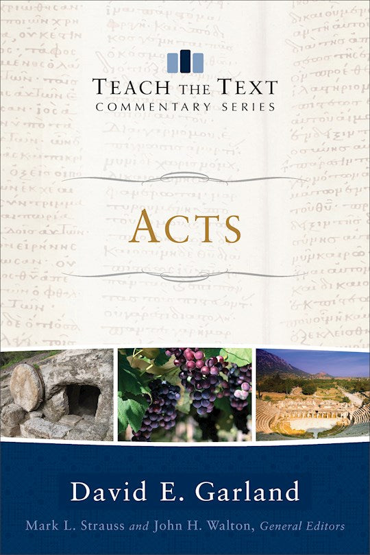 Acts (Teach The Text Commentary)