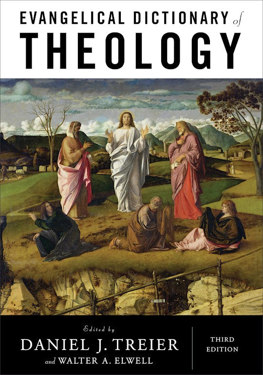 Evangelical Dictionary Of Theology (Third Edition)