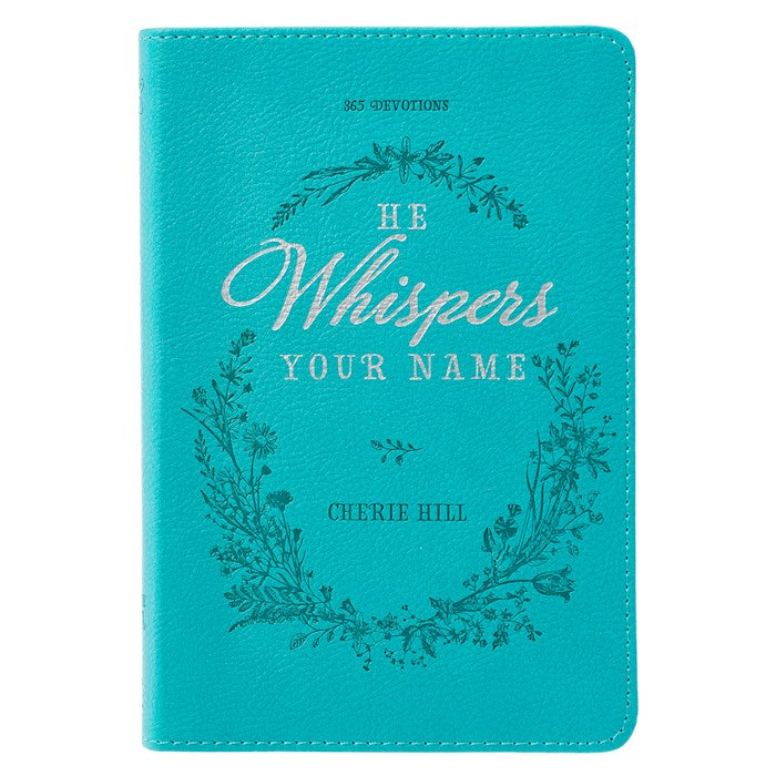He Whispers Your Name-Teal LuxLeather