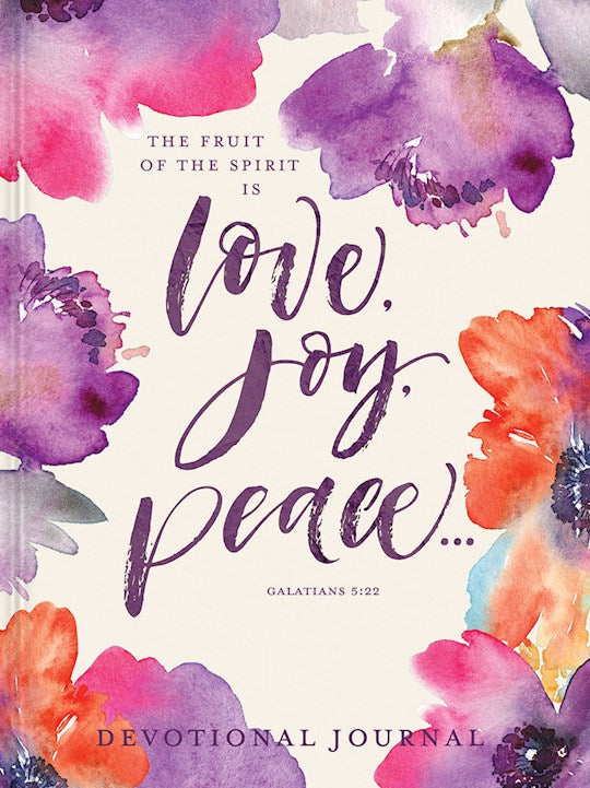 Love Joy Peace (Galatians 5:22): Devotional Journal
