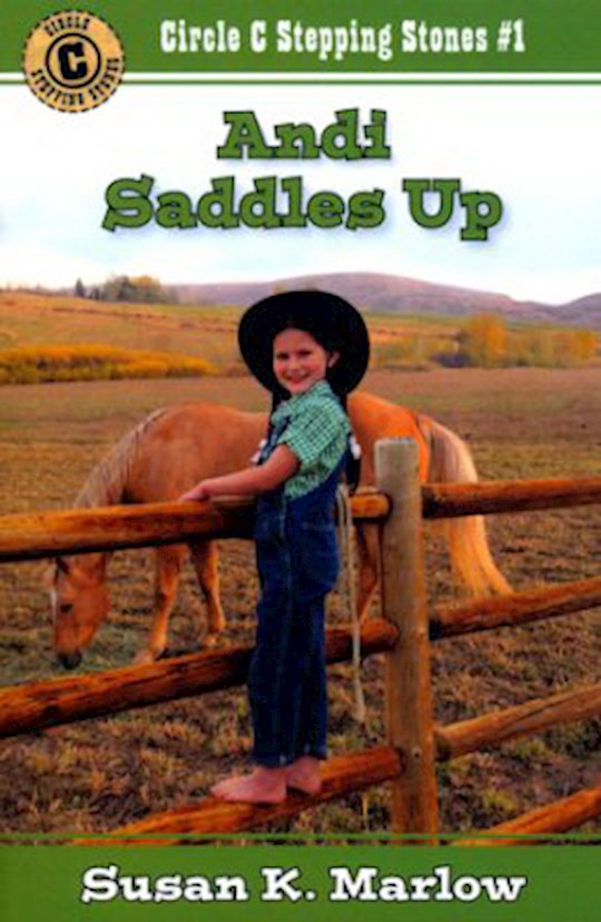 Andi Saddles Up (Circle C Stepping Stones 