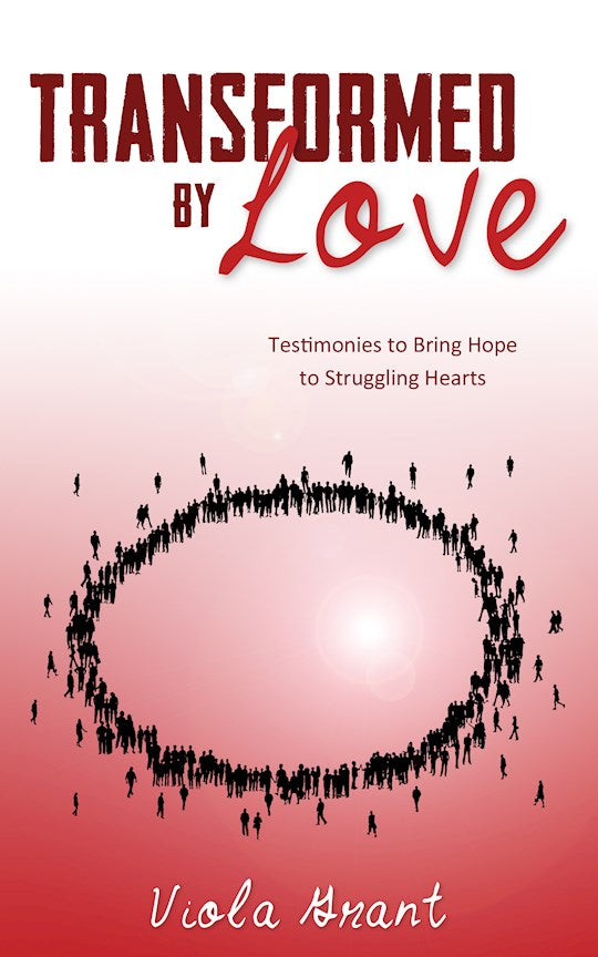Transformed By Love