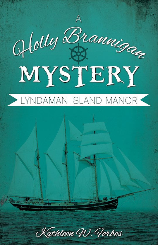 Lyndaman Island Manor (Holly Brannigan Mystery 