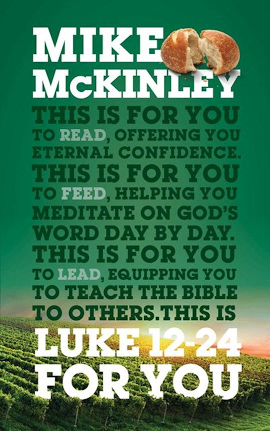 Luke 12-24 For You (God&