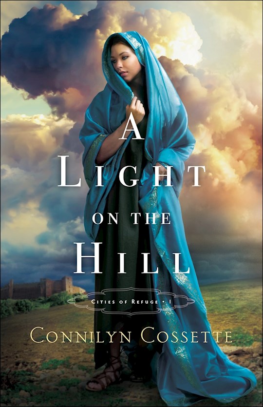 A Light On The Hill (Cities Of Refuge 