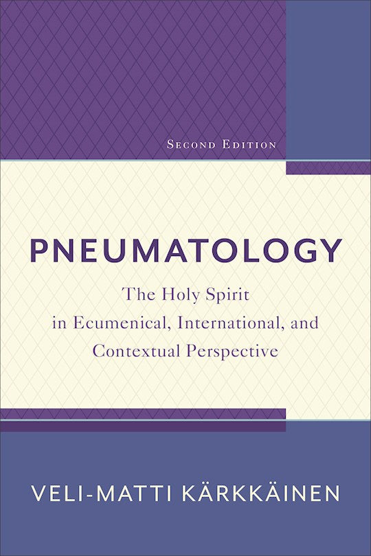 Pneumatology (Second Edition)