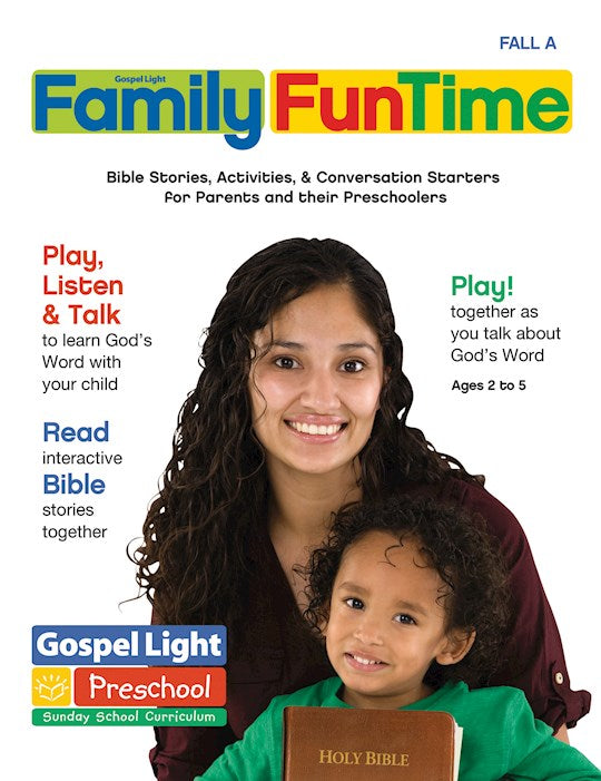 Gospel Light Fall 2025: Preschool/Pre-K/Kindergarten Family Funtime (Ages 2-5)-Year A (