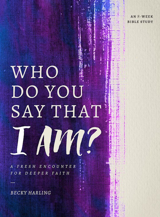 Who Do You Say That I Am?