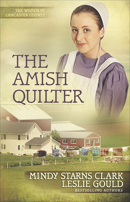 The Amish Quilter (Women Of Lancaster County 