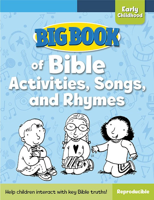 Big Book Of Bible Activities Songs And Rhymes For Early Childhood