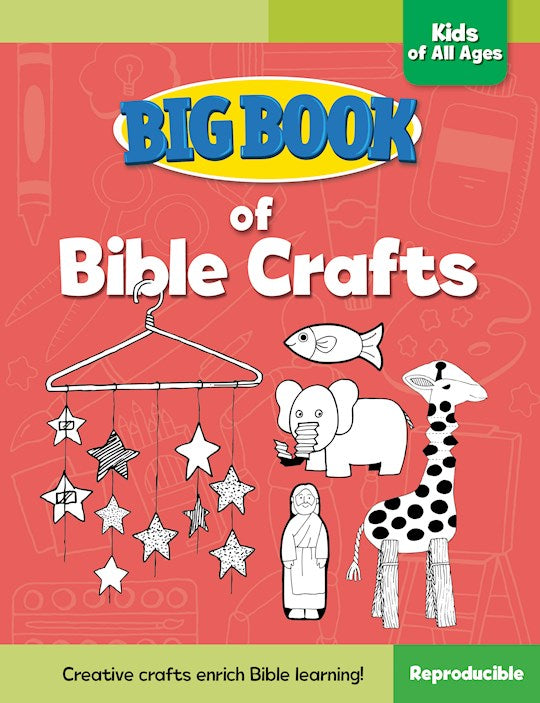 Big Book Of Bible Crafts For Kids Of All Ages