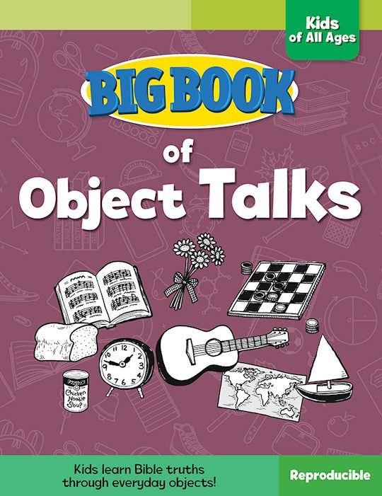 Big Book Of Object Talks For Kids Of All Ages