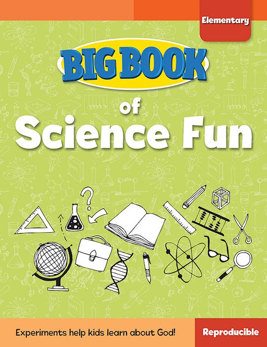 Big Book Of Science Fun For Elementary Kids