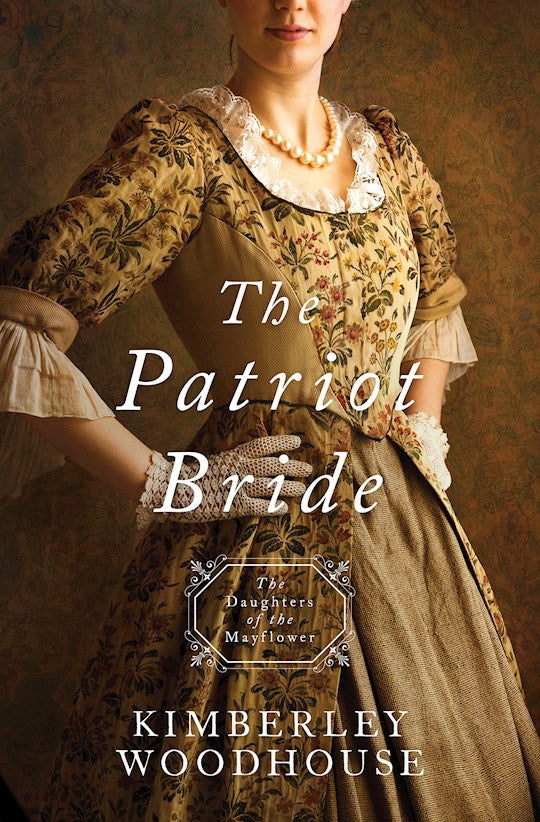 The Patriot Bride (Daughters Of The Mayflower 