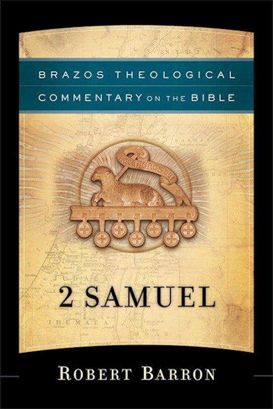 2 Samuel (Brazos Theological Commentary On The Bible)