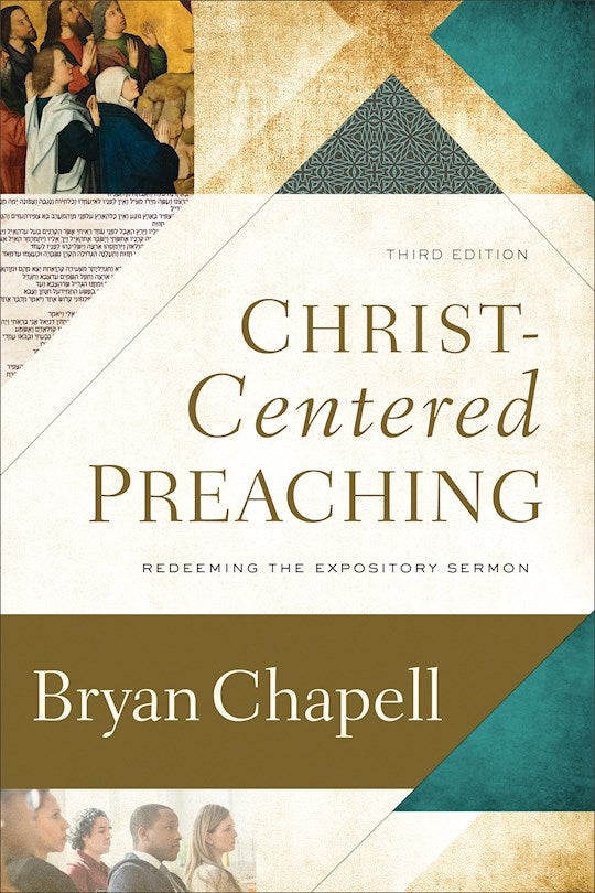 Christ-Centered Preaching (Thirrd Edition)