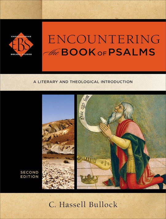 Encountering The Book Of Psalms (Second Edition)