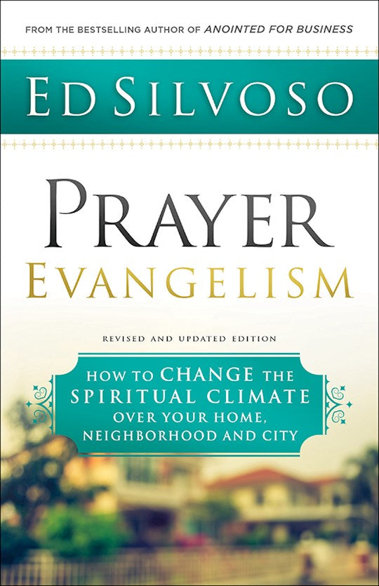 Prayer Evangelism (Revised &amp; Updated)