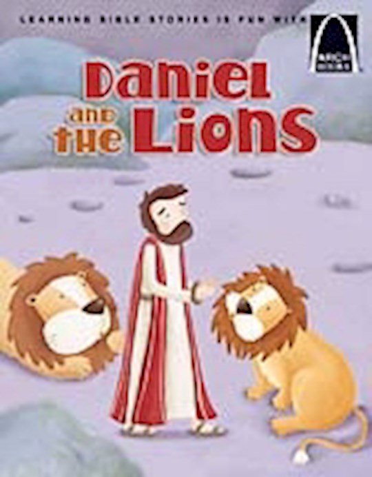 Daniel And The Lions (Arch Books)